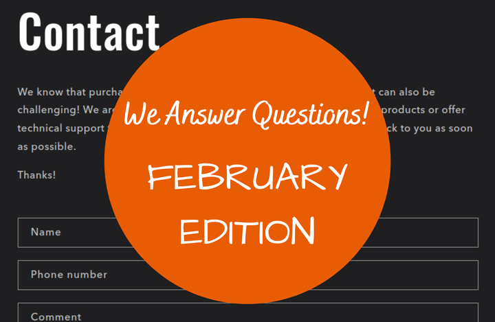 We answer questions - February